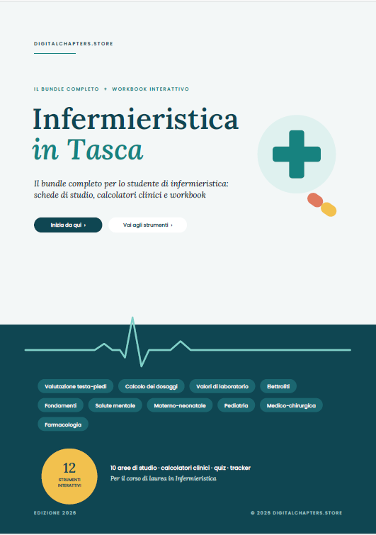 Infermieristica in Tasca - Il bundle completo per lo studente di infermieristica: schede di studio, calcolatori clinici e workbook