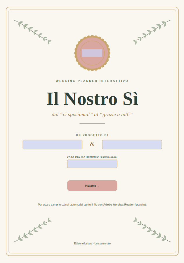 Il Nostro Sì™ – Il planner digitale completo per il matrimonio. Trasformate il sogno del vostro matrimonio in un progetto organizzato, elegante e indimenticabile.